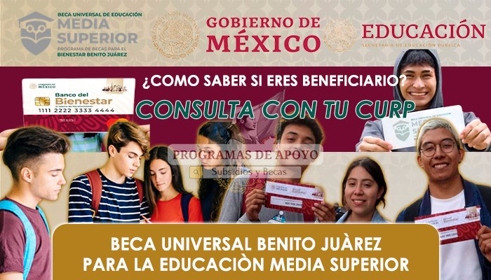 ▶︎Beca Universal Benito Juárez para la Educación Media Superior